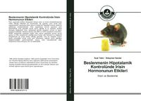 Produktbild: Beslenmenin Hipotalamik Kontrol&uuml;nde &iquest;risin Hormonunun Etkileri