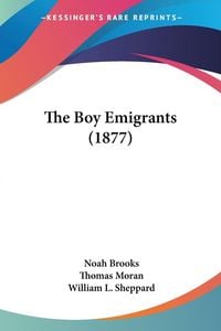 Produktbild: The Boy Emigrants (1877)