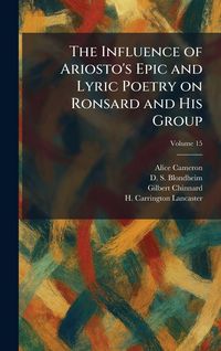 Produktbild: The Influence of Ariosto's Epic and Lyric Poetry on Ronsard and His Group