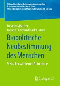 Produktbild: Biopolitische Neubestimmung des Menschen