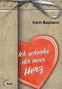 Produktbild: Ich schenke dir Mein Herz