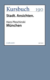 Bild vom Artikel München vom Autor Hans Pleschinski