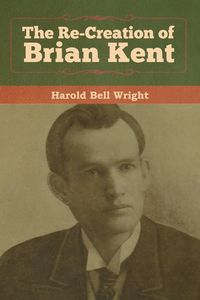 Produktbild: The Re-Creation of Brian Kent