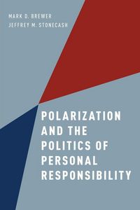 Produktbild: Polarization and the Politics of Personal Responsibility