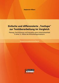 Produktbild: Einfache und differenzierte "Textlupe" zur Text&uuml;berarbeitung im Vergleich: Planung, Durchf&uuml;hrung und Evaluation einer Unterrichtseinheit in einer 11.