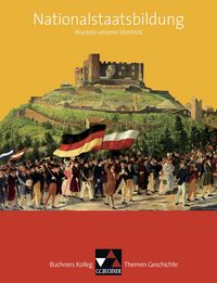 Produktbild: Barth, B: Buchners Kolleg/Nationalstaatsbildung