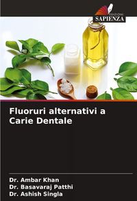Produktbild: Fluoruri alternativi a Carie Dentale