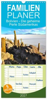 Produktbild: Familienplaner 2027 - Bolivien - Die geheime Perle S&uuml;damerikas mit 5 Spalten (Wandkalender, 21 x 45 cm) CALVENDO