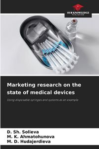 Produktbild: Marketing research on the state of medical devices