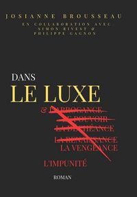 Produktbild: Dans le luxe et l'arrogance - Tome 6