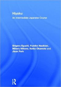 Produktbild: Eguchi, S: Hiyaku: An Intermediate Japanese Course