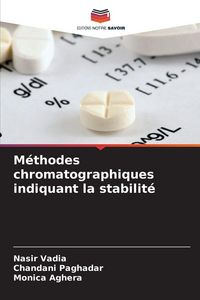 Produktbild: M&eacute;thodes chromatographiques indiquant la stabilit&eacute;