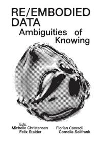 Produktbild: Re/Embodied Data