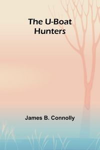 Produktbild: The U-boat hunters