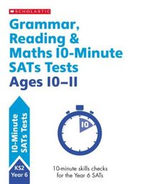 Produktbild: Grammar, Reading & Maths 10-Minute SATs Tests Ages 10-11