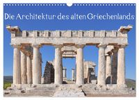 Produktbild: Die Architektur des alten Griechenlands (Wandkalender 2026 DIN A3 quer), CALVENDO Monatskalender