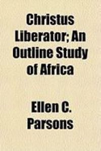 Produktbild: Christus Liberator; An Outline Study of Africa