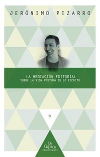 Produktbild: La mediaci&oacute;n editorial.