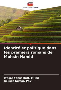 Produktbild: Identit&eacute; et politique dans les premiers romans de Mohsin Hamid