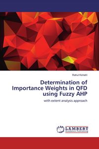Produktbild: Determination of Importance Weights in QFD using Fuzzy AHP
