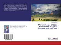 Produktbild: The Challenges of Local Governance: A case of Oromiya Regional State