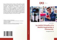 Produktbild: La r&eacute;alit&eacute; Virtuelle et la R&eacute;alit&eacute; Augment&eacute;e &agrave; l'Universit&eacute;