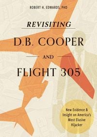 Produktbild: Revisiting D. B. Cooper and Flight 305