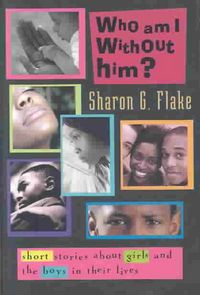 Produktbild: Who Am I Without Him?: Short Stories about Girls and the Boys in Their Lives