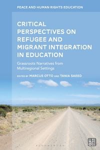 Produktbild: Critical Perspectives on Refugee and Migrant Integration in Education
