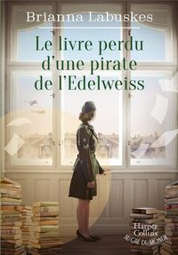 Produktbild: Le livre perdu d'une pirate de l'Edelweiss
