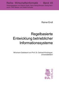 Produktbild: Regelbasierte Entwicklung betrieblicher Informationssysteme
