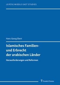 Produktbild: Islamisches Familien- und Erbrecht der arabischen L&auml;nder