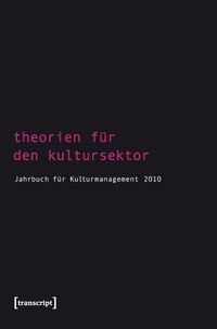 Produktbild: Theorien f&uuml;r den Kultursektor