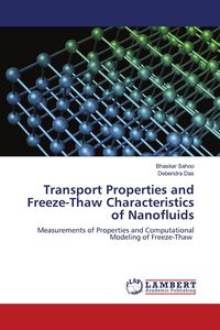 Produktbild: Transport Properties and Freeze-Thaw Characteristics of Nanofluids