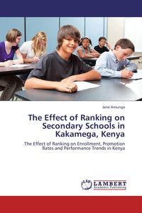 Produktbild: The Effect of Ranking on Secondary Schools in Kakamega, Kenya