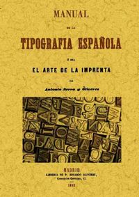 Produktbild: Manual de la tipografia espa&ntilde;ola, o sea el arte de la imprenta