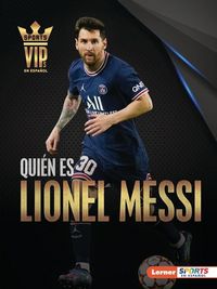 Produktbild: Qui&eacute;n Es Lionel Messi (Meet Lionel Messi)