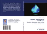 Produktbild: Demand and Choice of Health Care