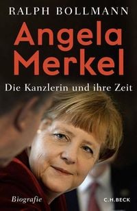 Angela Merkel von Ralph Bollmann