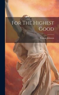 Produktbild: For The Highest Good