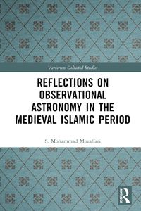 Produktbild: Reflections on Observational Astronomy in the Medieval Islamic Period