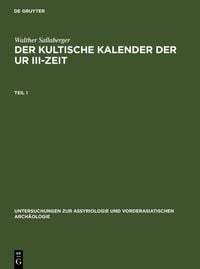 Produktbild: Der kultische Kalender der Ur III-Zeit