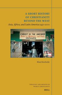 Produktbild: A Short History of Christianity Beyond the West