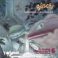 Produktbild: G&uuml;schi &Auml;rdkristall & St&auml;rnestoub, H&ouml;rspiel, Vol. 6