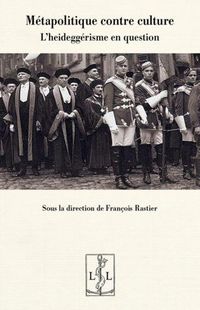 Produktbild: Metapolitique Contre Culture : l'Heideggerisme en Question