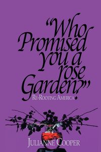 Produktbild: Who Promised You a Rose Garden?