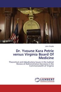 Produktbild: Dr. Yvoune Kara Petrie versus Virginia Board Of Medicine
