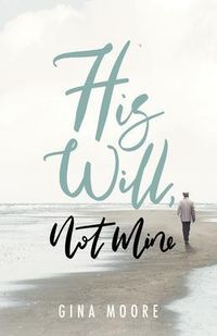 Produktbild: His Will, Not Mine