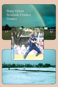 Produktbild: Sixty Great Scottish Cricket Games