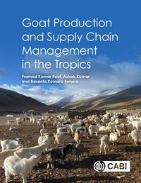 Produktbild: Goat Production and Supply Chain Management in the Tropics